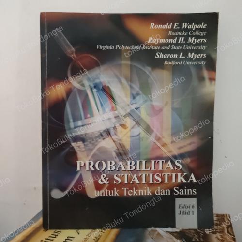 Jual BUKU PROBABILITAS & STATISTIKA UNTUK TEKNIK DAN SAINS JILID 1
