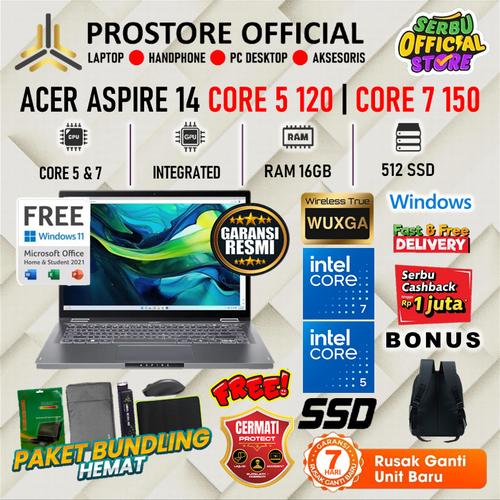 Promo ACER ASPIRE 14 A14 51M CORE 5 120U CORE 7 150U 16GB 512GB W11+OHS