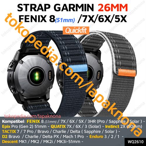Jual QUICKFIT 26mm NYLON LOOP Strap Garmin Fenix 51mm 7X 6X