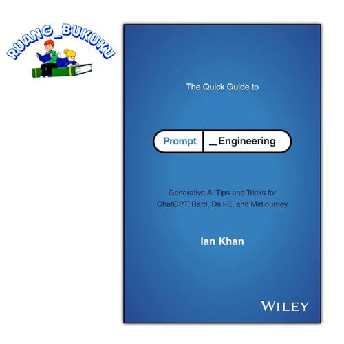 Jual Buku The Quick Guide to Prompt Engineering - Jakarta Barat - RUANG ...