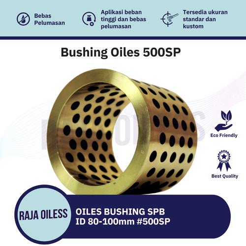 Jual Bushing Tipe #500SP1-SL1, Bushing SPB ID=80-100mm Raja Oiless ...