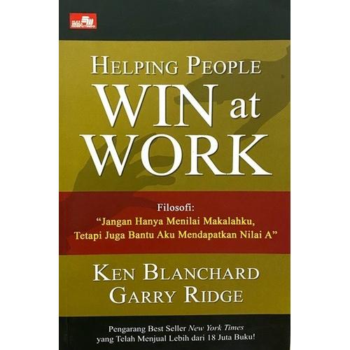 Help People Win Jual Buku Helping People Win At Work by Ken Blanchard - Jakarta Utara ...