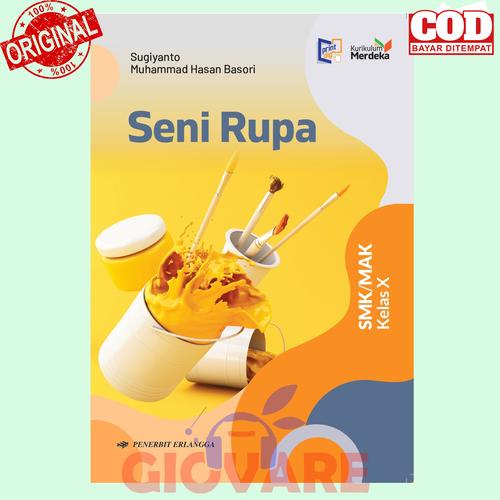 Jual BUKU SENI RUPA KELAS 10 ERLANGGA KURIKULUM MERDEKA | SENI RUPA SMK ...