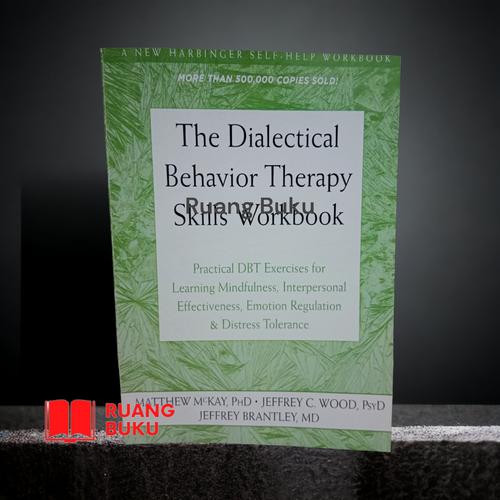 Jual The Dialectical Behavior Therapy Skills Workbook - English ...
