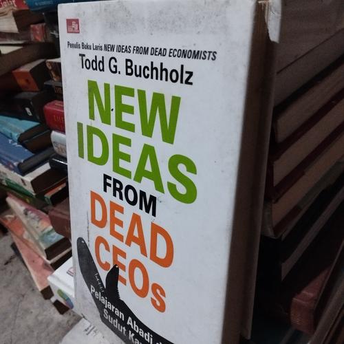 Jual new ideas from dead ceos pelajaran abadi dari sudut kantor todd g