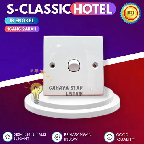 Jual SCHNEIDER SAKLAR CLASSIC 2ARAH / HOTEL TIPE ENGKEL / SERI - IB ...