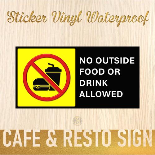 Jual Dilarang membawa makanan dan minuman dari luar Sticker vinyl