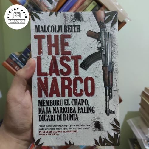 Jual [PRELOVED ORI] The Last Narco - Malcolm Beith Buku Bekas - Kab. Kediri - Bacaan Baik ...