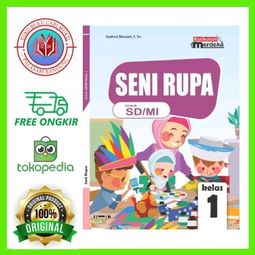 Jual Buku Seni Rupa Untuk SD/MI Kelas 1 Kurikulum Merdeka - Kota ...