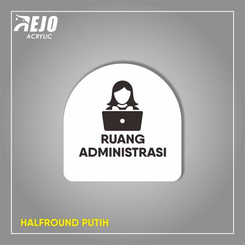 Jual Sinage Acrylic Ruang Administrasi Sign Board Akrilik Papan Nama ...