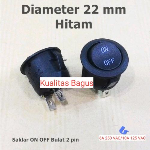 Jual Saklar Switch on Off Bulat Hitam Besar 2 Pin 2 Kaki ( Kualitas ...