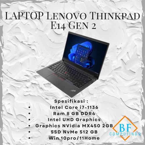 Laptop Lenovo Thinkpad E14 Gen2 Core i7-1136G7 MX450 2GB di Bfcomputindo  Tokopedia