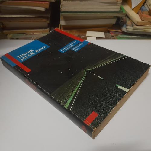 Jual Teknik Jalan Raya Jilid 1 Clarkson H Oglesby Buku Teknik