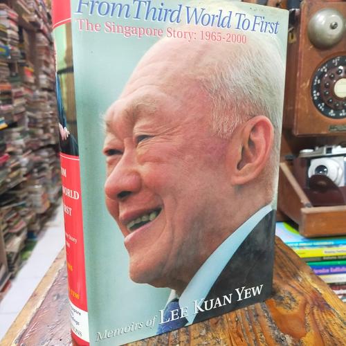 Jual The Third World To First The Singapore Story 1965 2000 Memories Jual the third world to first the singapore story 1965 2000 memories