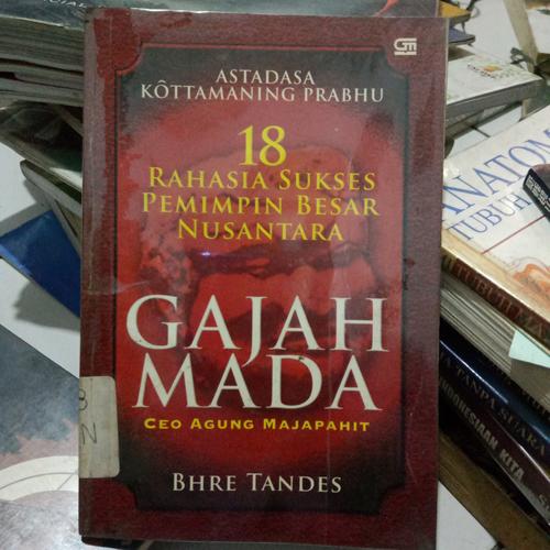 Jual Buku Gajah Mada Astadasa Kottamaning Prabhu 18 Rahasia Sukses