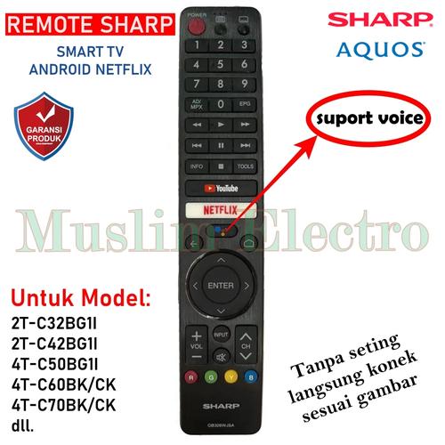Remote Remot TV Sharp Android Netflix Bisa Voice Assistant  GB326WJSA Original 2T-C32BG1I 2T-C42BG1I 2T-C 50BG1I di Muslim Electro  Tokopedia
