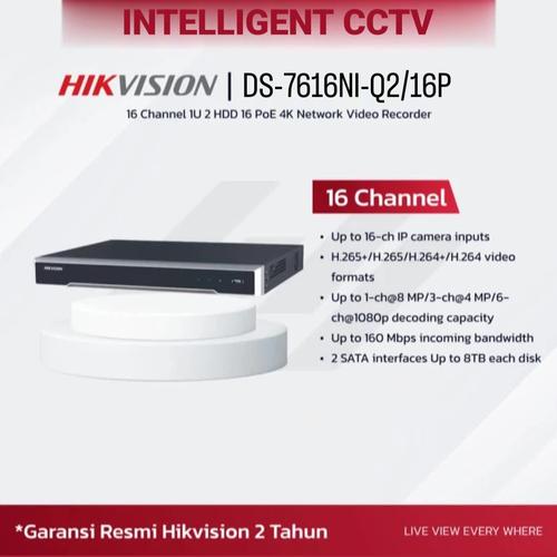 Promo NVR HIKVISION DS7616NIQ2/16P IP CAMERA 16CH POE ONVIF GARANSI