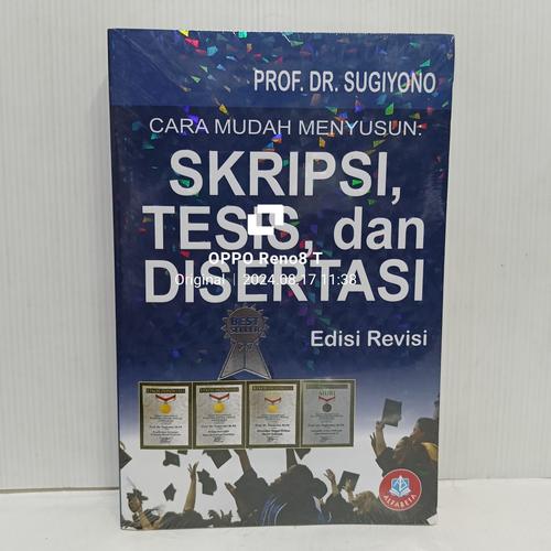 Jual BUKU CARA MUDAH MENYUSUN SKRIPSI, TESIS DAN DISERTASI EDISI REVISI ...