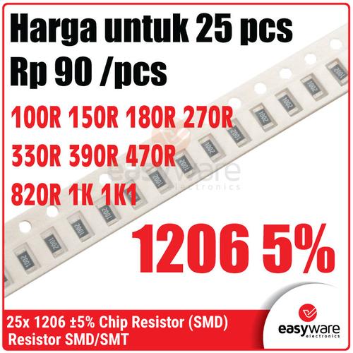 Jual 25pcs Resistor 1206 5 100R 150R 180R 270R 330R 390R 470R 820R 1K