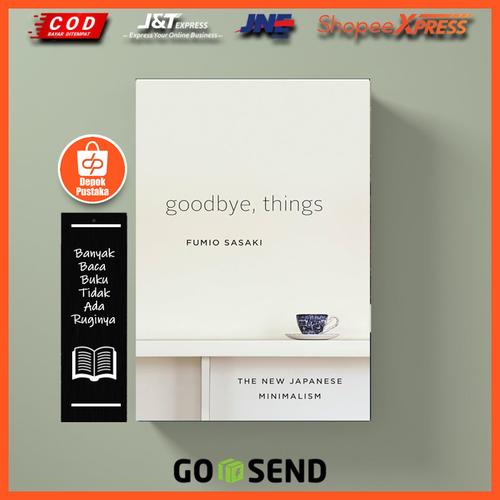 Jual Buku Goodbye, Things: The New Japanese Minimalism by Fumio Sasaki ...