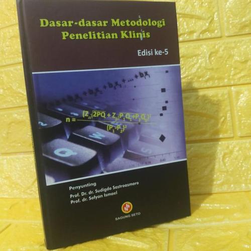 Jual Dasar Dasar Metodologi Penelitian Klinis By Sudigdo, Sofyan ...