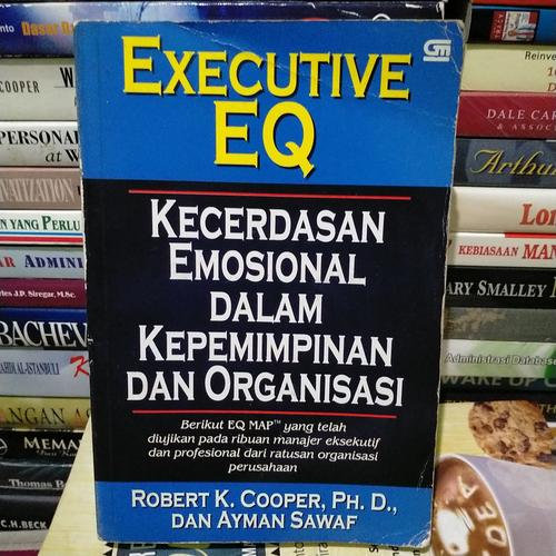 Jual Buku executive EQ kecerdasan emosional dalam kepemimpinan dan