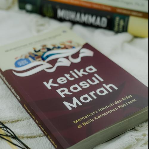 Muhammad Ali Rasool Jual KETIKA RASUL MARAH Memahami Hikmah dan Etika di Balik Kemarahan ...