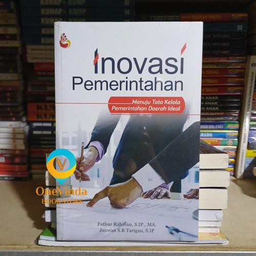 Jual Buku Inovasi Pemerintahan: Menuju Tata Kelola Pemerintahan Daerah ...