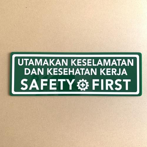 Jual PAPAN K3 SAFETY AKRILIK / RAMBU K3 AKRILIK / SAFETY FIRST SIGN ...