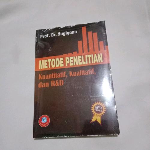 Jual metode penelitian kuantitatif kualitatif dan RD by Sugiyono - Kota ...