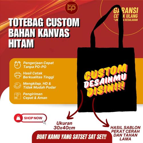 Promo Totebag Custom Hitam Sablon Tote Bag Kanvas Tebal Goodie Bag