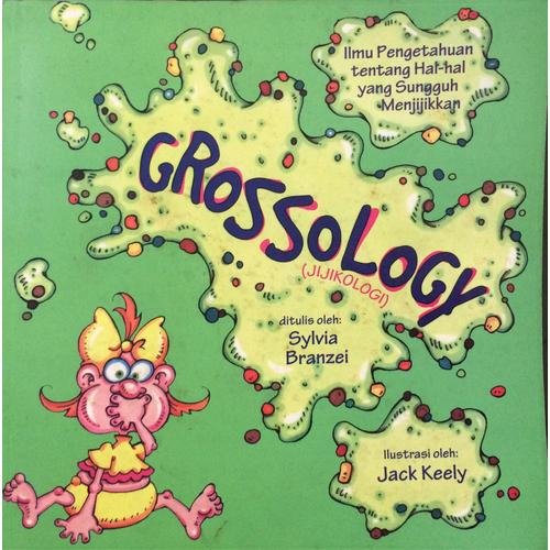 Foto Produk Grossology / Jijikologi - Sylvia Branzei dari CV Pionir Jaya