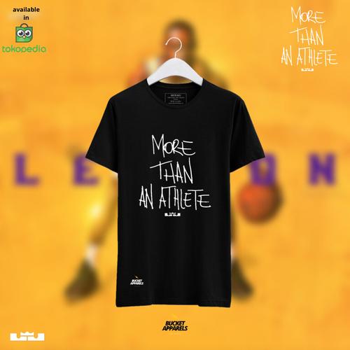 Jual Kaos Lebron James // More Than An 