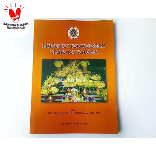 Foto Produk Ajaran Agama Hindu Himpunan Tetandingan Upakara Yadnya dari m buku bali