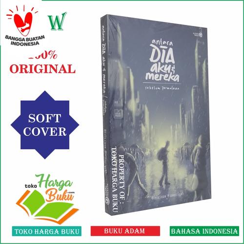 Foto Produk Antara Dia Aku dan Mereka - Buku ADAM By Felix Siauw dan Hawaariyyun dari Toko Harga Buku