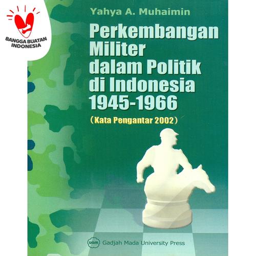Foto Produk Perkembangan Militer dalam Politik di Indonesia 1945-1966 dari UGM Press Online