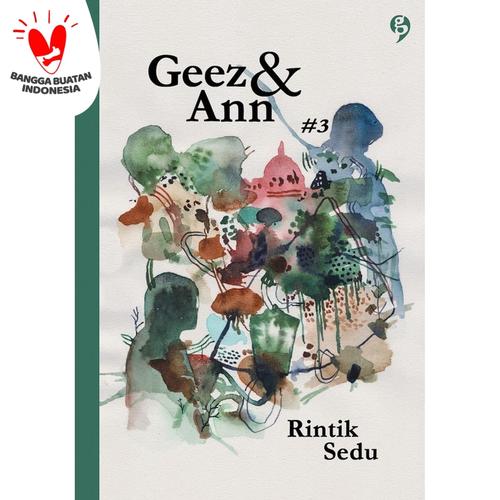 Foto Produk Geez and Ann #3 - Rintik Sedu - Gagasmedia dari Republik Fiksi