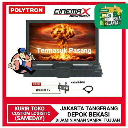 Foto Produk POLYTRON CINEMAX SOUNDBAR LED TV 24 INCH-PLD 24B8550 - PASANG JAKARTA, NO BUBBLE WRAP dari DPRINCE
