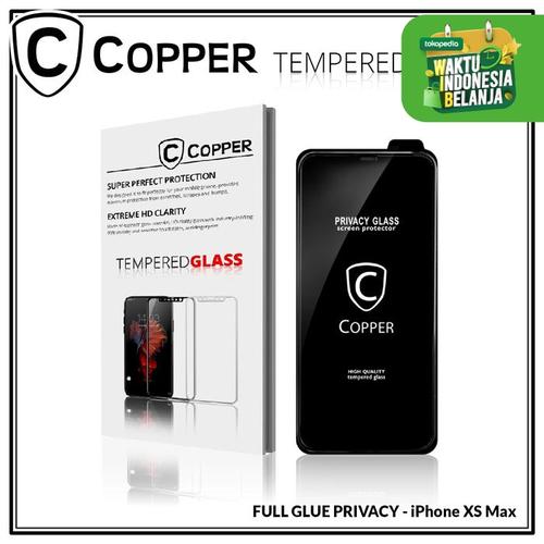 Foto Produk Iphone XS Max - COPPER Tempered Glass PRIVACY / ANTI SPY (Full Glue) dari Copper Indonesia