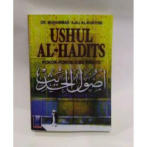 Jual Ushul Al Hadits - Muhammad Ajaj Khatib - Kota Bandung - puspita rita |  Tokopedia
