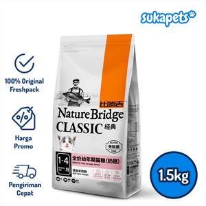 Gambar Nature Bridge Classic Baby Kitten Cat Food 1.5kg dari sukapets Jakarta Pusat Tokopedia