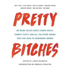 Gambar Pretty Bitches - 9781580059190 dari Kinokuniya Official Jakarta Barat Tokopedia