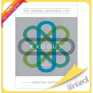 Gambar Buku The Gospel-Centered Life in Exodus for Students(Kristen Hatton) dari lilinkecil Jakarta Barat Tokopedia