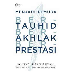 Gambar Menjadi Pemuda Bertauhid, Berakhlak, dan Berprestasi dari Gramedia Official Store Jakarta Utara Tokopedia