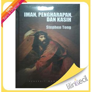 Gambar Buku Iman,Pengharapan dan Kasih - Stephen Tong dari lilinkecil Jakarta Barat Tokopedia