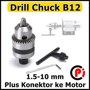 Jual B12 Drill Chuck 1.5-10mm Plus 