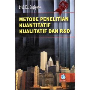 Jual METODE PENELITIAN KUANTITATIF KUALITATIF DAN RD - SUGIYONO ...