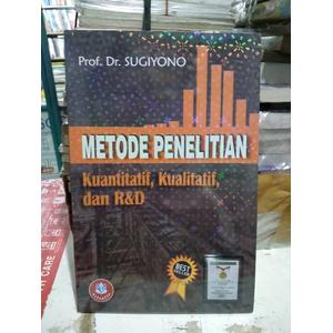 Jual Buku metode penelitian kuantitatif.kualitatif dan RD buku best ...