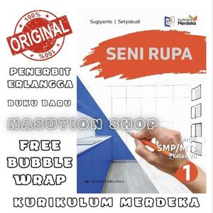 Jual Buku Seni Rupa Kelas 1 / 7 VII SMP/MTs Erlangga Kurikulum Merdeka ...