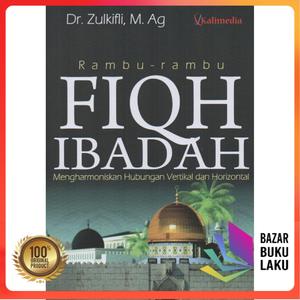 Jual SUPER MURAH Rambu Rambu Fiqh Ibadah - Jakarta Pusat - cv sm 10 ...